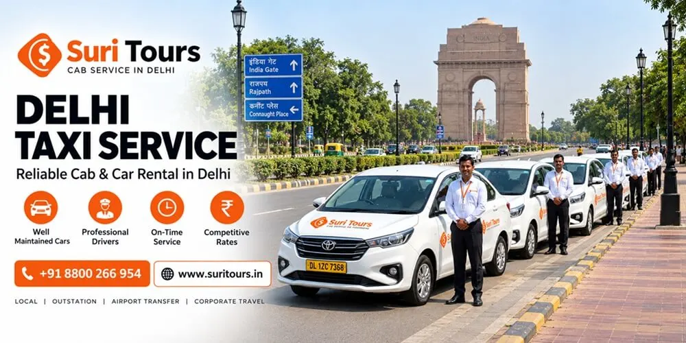Cab Service in Delhi — Outstation, Local & Airport Taxi by Suri Tours