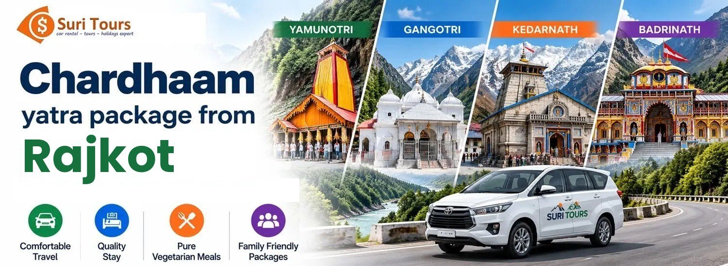 Chardham Yatra package from Rajkot — Yamunotri, Gangotri, Kedarnath, Badrinath with comfortable travel, quality stay, pure veg meals