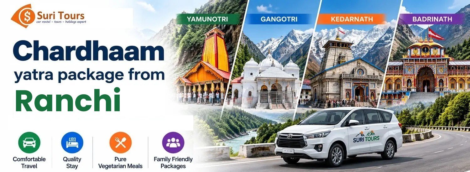 Chardham Yatra package from Ranchi — Yamunotri, Gangotri, Kedarnath, Badrinath with comfortable travel, quality stay, pure veg meals