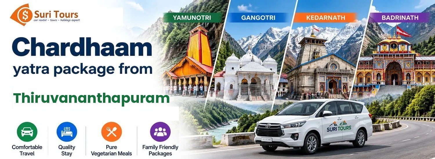 Chardham Yatra package from Thiruvananthapuram — Yamunotri, Gangotri, Kedarnath, Badrinath with comfortable travel, quality stay, pure veg meals
