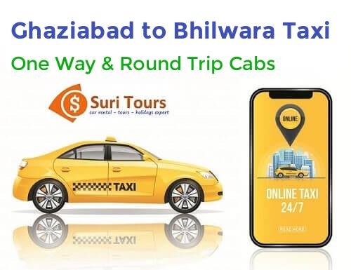 Ghaziabad to Bhilwara taxi — AC cab for one way and round trip